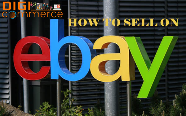 How to Sell on Ebay – Ebay Sell Online – Selling on Ebay